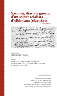 Xaconín: diari de guerra d'un soldat reialista d'Albinyana (1822-1823)