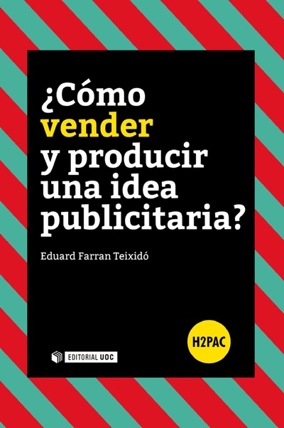 ¿Cómo vender y producir una idea publicitaria?