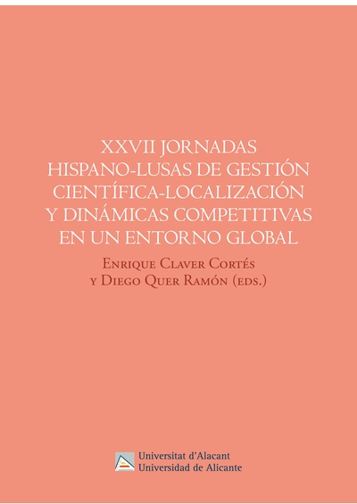 XXVII Jornadas hispano-lusas de gestión científica-localización y dinámicas competitivas en un entorno global