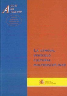 La lengua, vehículo cultural multidisciplinar