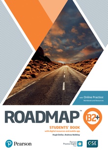 ROADMAP B2+ STUDENTS  BOOK WITH ONLINE PRACTICE, DIGITAL RESOURCES & APP