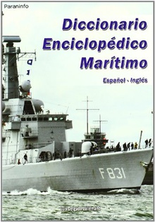 Diccionario enciclopédico marítimo  Español-Inglés