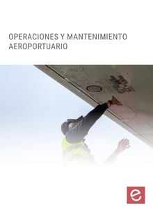 Operaciones y mantenimiento aeroportuario