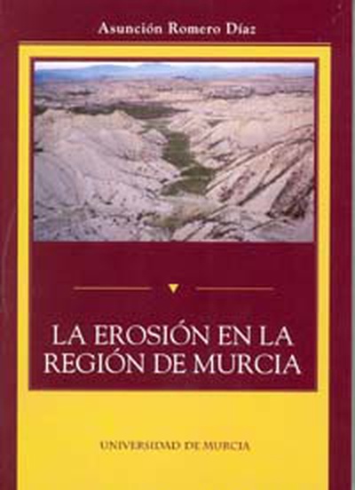 La Erosión en la Región de Murcia