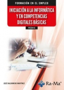 (FCOI13) Iniciación a la Informática y en Competencias Digitales Básicas