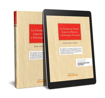 La denuncia penal: aspectos básicos y estrategia procesal (Papel + e-book)