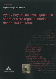 Ayer y hoy de las investigaciones sobre el clero regular asturiano, desde 1500 a 1868