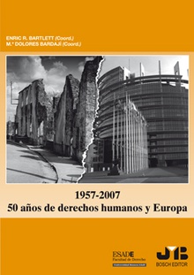 1957-2007  50 años de derechos humanos y Europa.