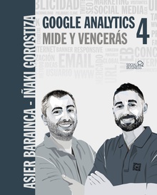 Google Analytics 4. Mide y vencerás