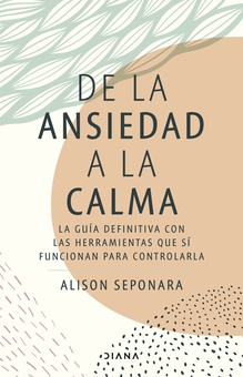 De la ansiedad a la calma