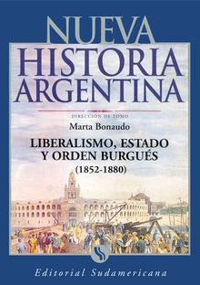 Liberalismo, Estado y orden burgués (1852-1880)