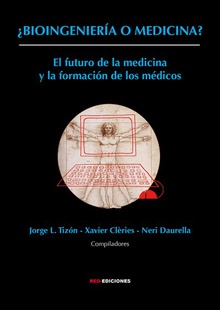 ¿Bioingeniería o medicina?