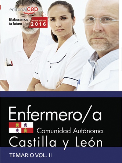 Enfermero/a de la Administración de la Comunidad de Castilla y León. Temario Vol. II