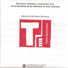 Estructura, dinámica y producción de la fauna bentónica de las Albuferas de Adra (Almería)