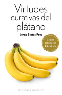Virtudes curativas del plátano (Bolsillo)