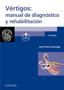 Vértigos: manual de diagnóstico y rehabilitación