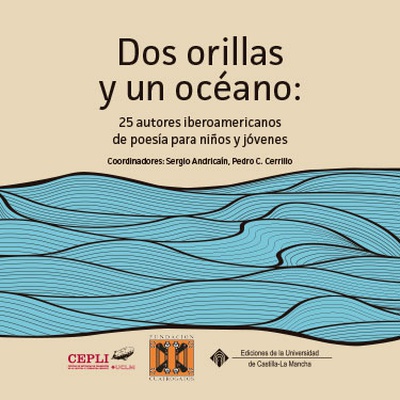 Dos orillas y un océano: 25 autores iberoamericanos de poesía para niños y jóvenes