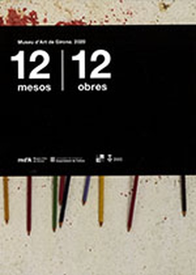 12 mesos 12 obres. Museu d'Art de Girona. 2020