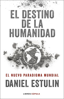 El destino de la humanidad