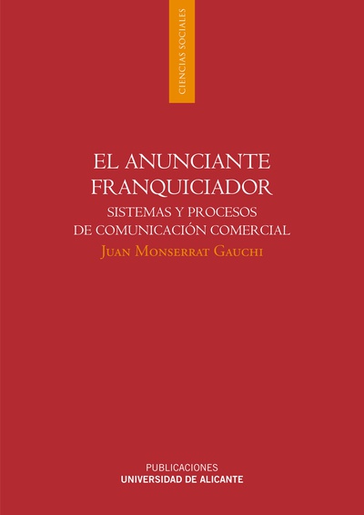 El anunciante franquiciador