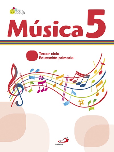 Música 5. Proyecto Acorde. Libro del alumno+Cuaderno de actividades
