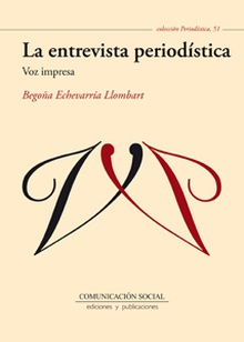 La entrevista periodística: voz impresa