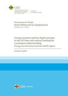 Energy taxation and key legal concepts  in the eu State aid context: looking for  a common understanding Energy Tax Incentives and the GBER regime