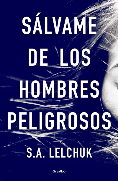 Sálvame de los hombres peligrosos