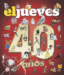 El Jueves. 40 años.