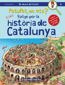 Patufet, on ets? Viatge per la història de Catalunya