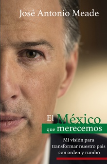 El México que merecemos