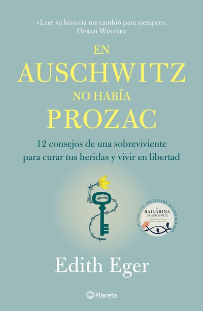En Auschwitz no había Prozac (Edición mexicana)