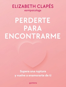 Perderte para encontrarme