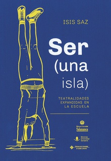 Ser (una isla): teatralidades expandidas en la escuela