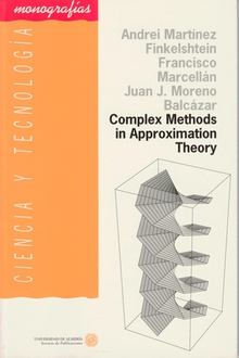 Complex Methods in Approximation Theory