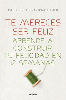 Te mereces ser feliz