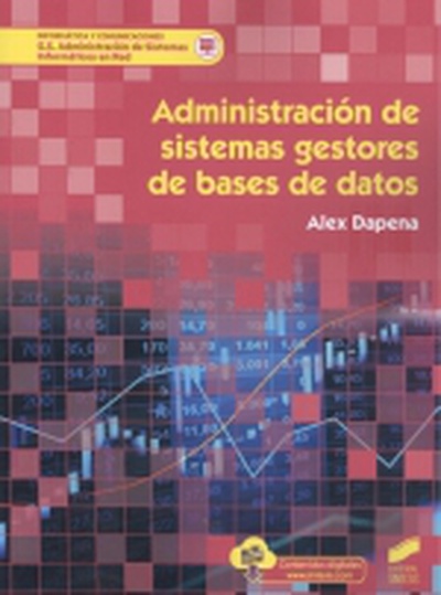 Administración de sistemas gestores de bases de datos