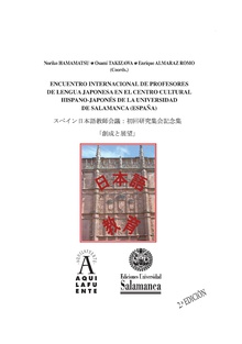 Encuentro internacional de profesores de lengua japonesa en el Centro Cultural Hispano-JaponÈs de la Universidad de Salamanca (EspaÒa)