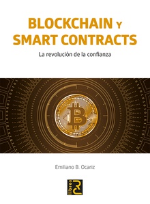 BLOCKCHAIN y SMART CONTRACTS. La revolución de la confianza