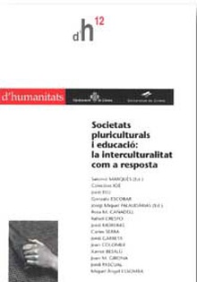 Societats pluriculturals i educació: la interculturalitat com a resposta