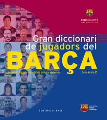 Gran diccionari de jugadors del Barça