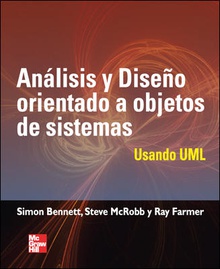 ANALISIS Y DISE|O EN SISTEMAS ORIENTADOS A OBJETOS CON UML. 3 ED.