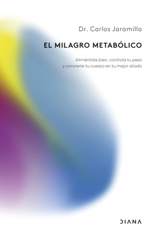 El milagro metabólico