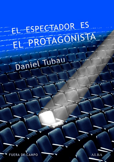 El espectador es el protagonista