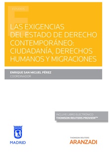 Las exigencias del Estado de Derecho contemporáneo: Ciudadanía, Derechos Humanos y Migraciones (Papel + e-book)