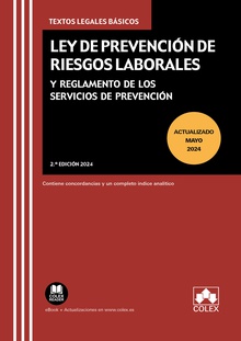 Ley de Prevención de Riesgos Laborales y Reglamento de los servicios de prevención (2.ª EDICIÓN 2024)