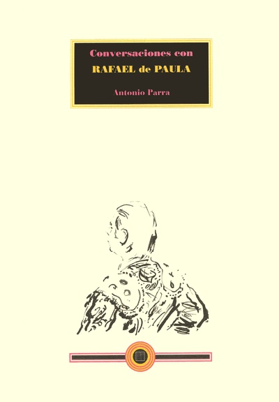 Conversaciones con Rafael de Paula