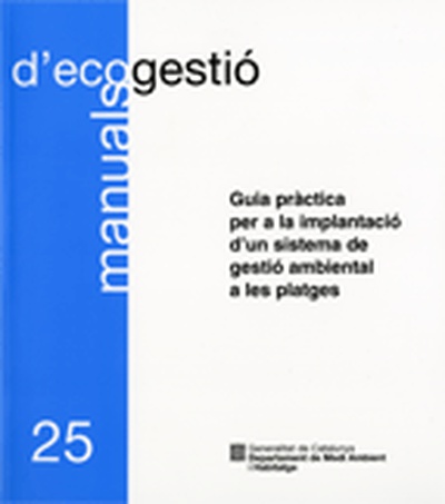 Guia pràctica per a la implantació d'un sistema de gestió ambiental a les platges