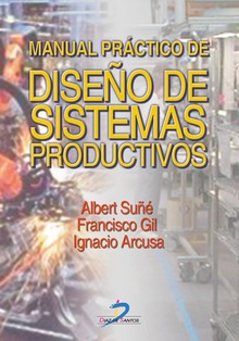 Manual práctico de diseño de sistemas productivos