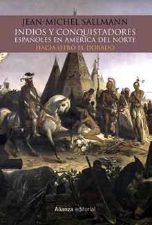 Indios y conquistadores españoles en América del Norte
